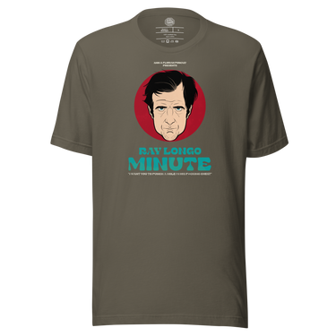 Ray Long Minute Jon Anik & Kenny Florian Podcast T-shirt by Average Joe Art in Army