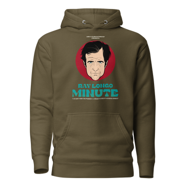 Ray Longo Minute Hoodie in Military Green from the Anik & Florian Podcast Merch Collection